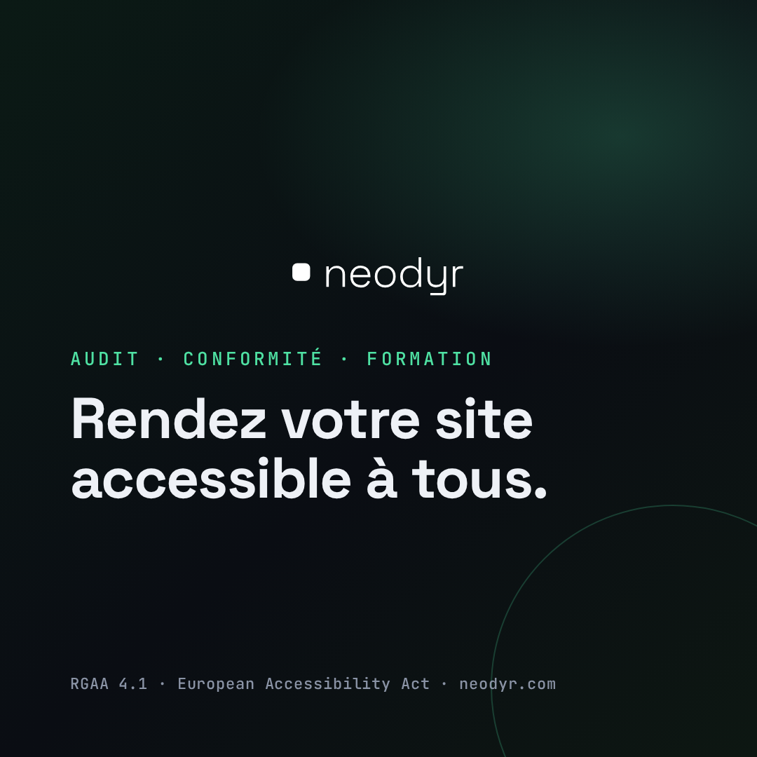 Visuel Neodyr pour réseaux sociaux, format carré : « Rendez votre site accessible à tous ».